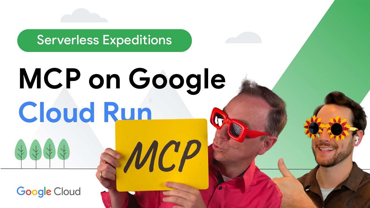 Расширьте возможности своих ИИ-агентов с помощью инструментов MCP в Google Cloud Run
