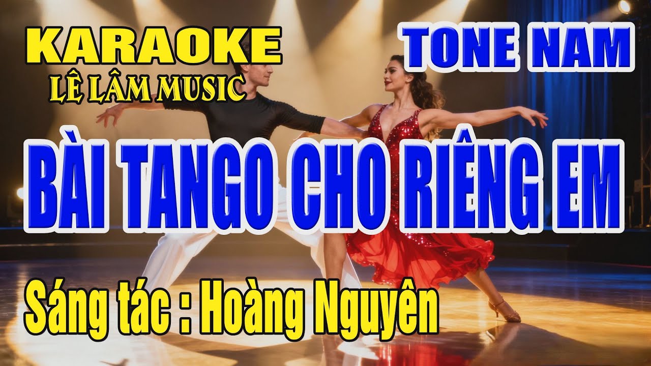 Karaoke Bài Tango Cho Riêng Em Tone Nam ( C#m ) Karaoke Lê Lâm Music