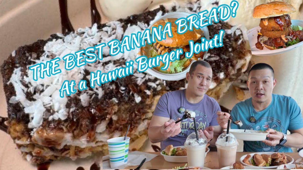 The Best Banana Bread? Hawaii Burger Shop! Seven Brothers