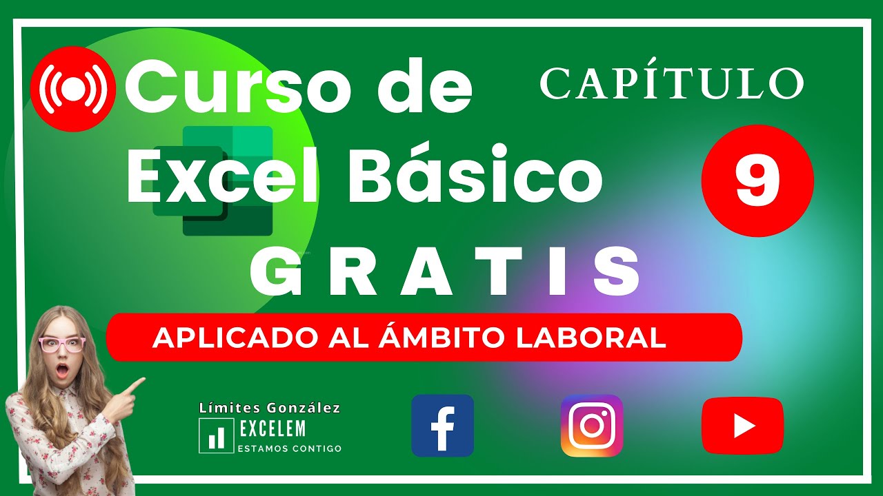 Curso de Excel B&aacute;sico &ndash; Aplicado al &aacute;mbito laboral. Cap&iacute;tulo 9