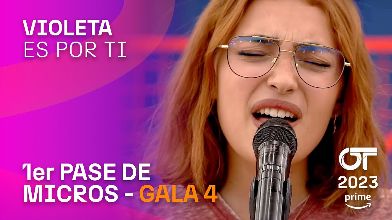 “ES POR TI” - VIOLETA | PRIMER PASE DE MICROS | #OT2023