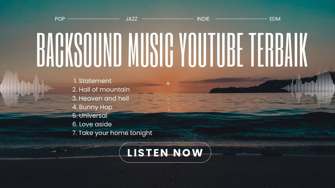 Playlist Backsound Music YT Terbaik