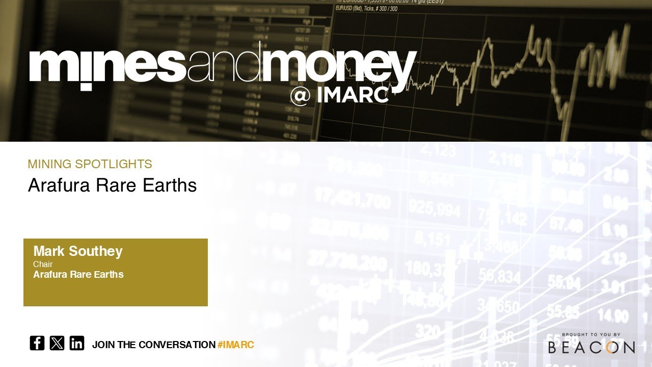 mines and money @IMARC Mining Spotlights: Arafura Rare Earths