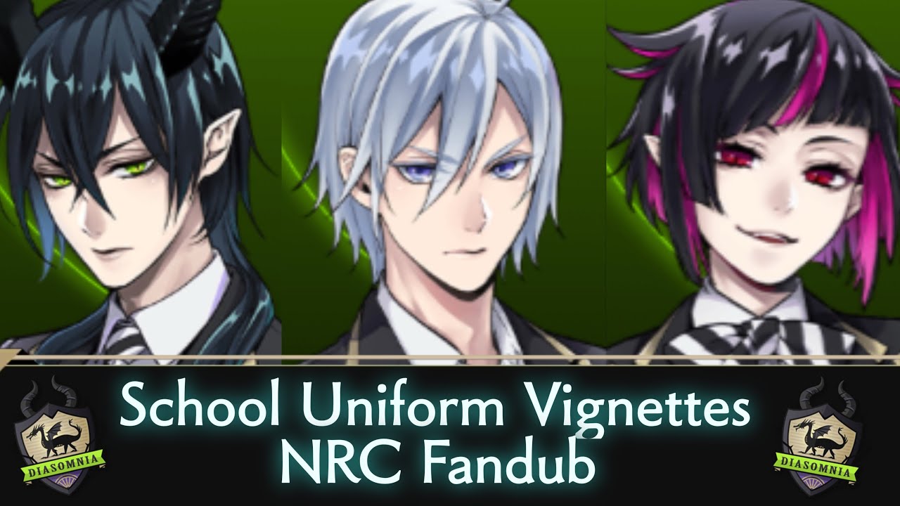 【 Diasomnia School Uniform Vignettes - NRC Fandub 】