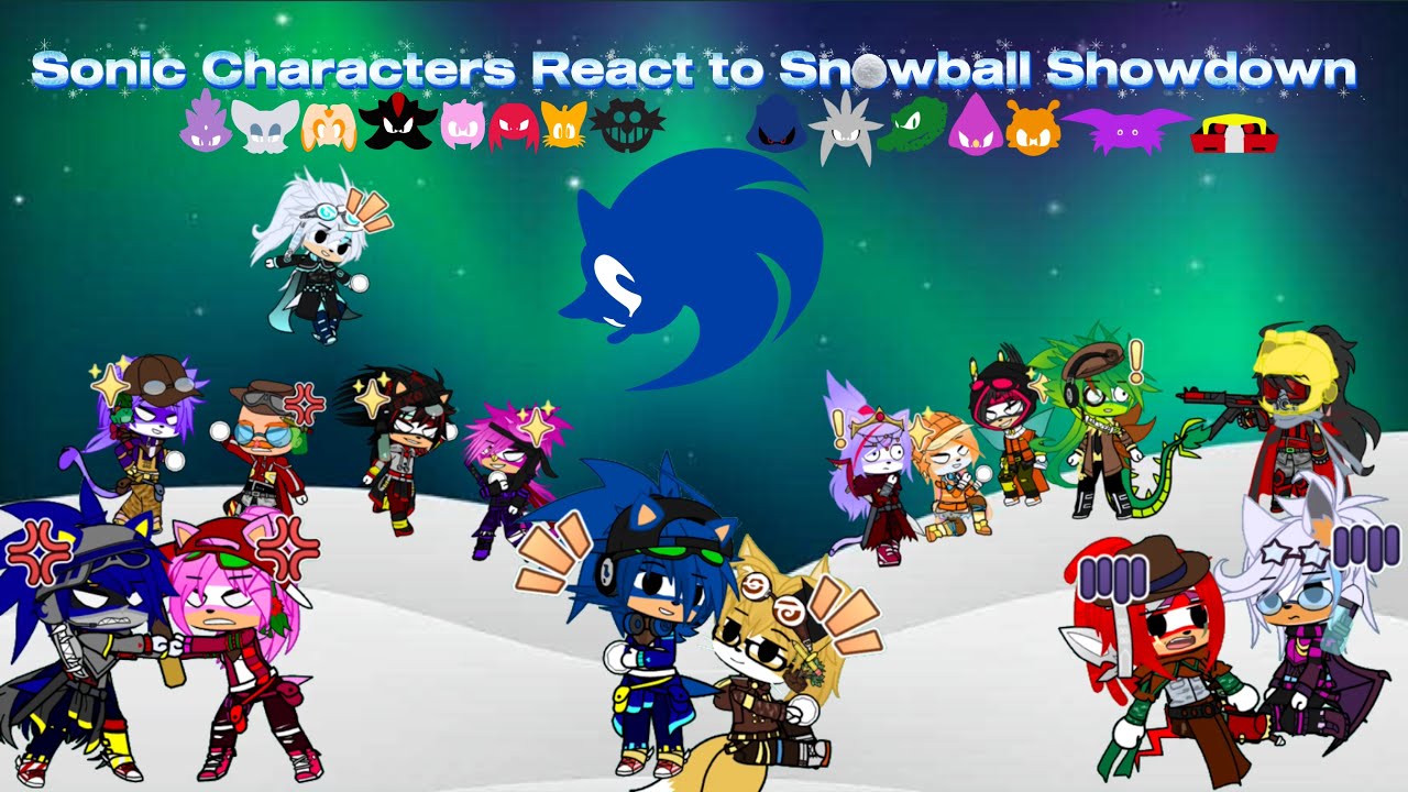 Sonic Characters React to Snowball Showdown | Gacha Club Reaction Video