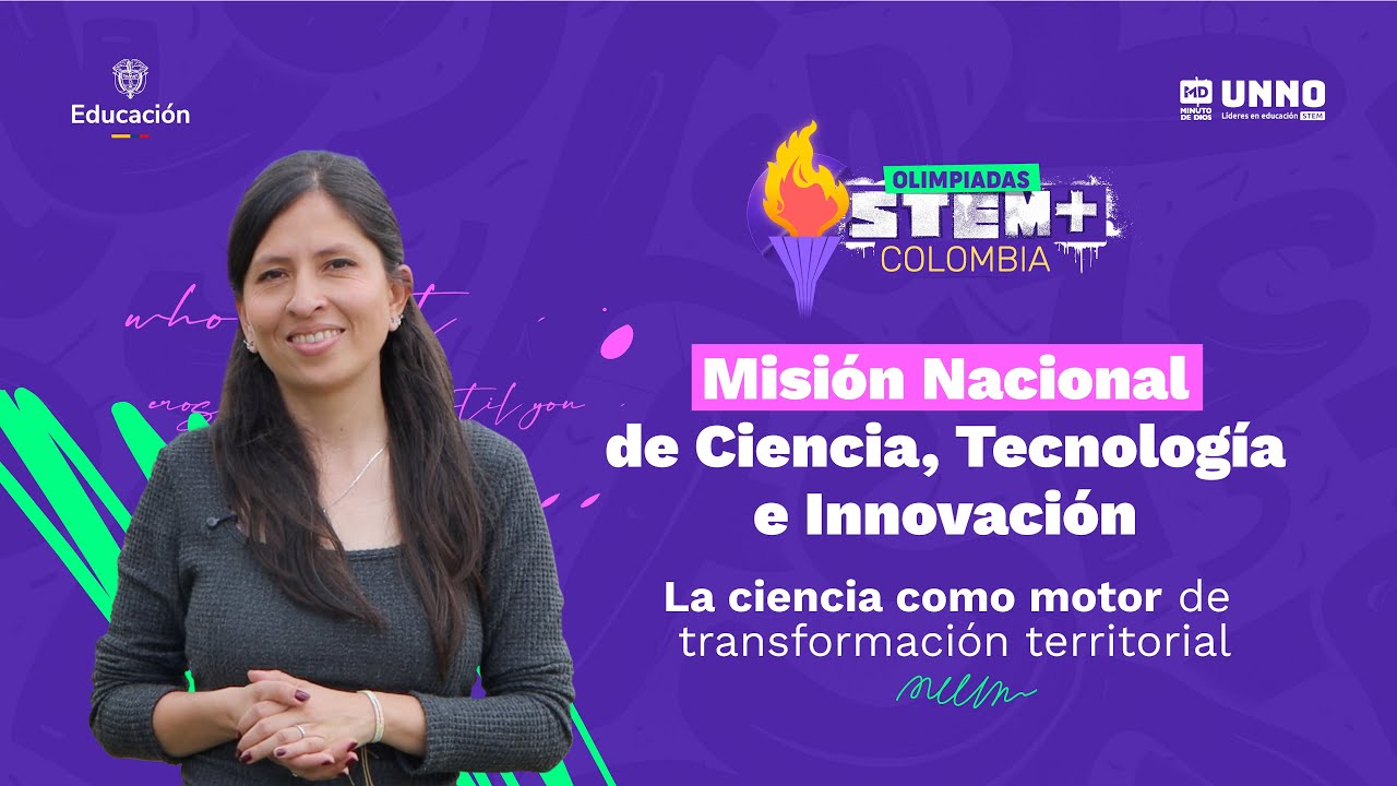 Cápsula Educomunicativa 1 - Misión Nacional de Ciencia, Tecnología e Innovación