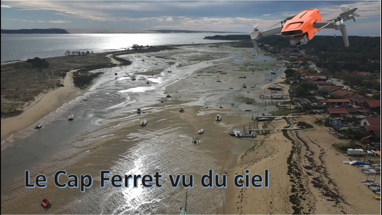 Le Cap Ferret vu du ciel - Le Phare - Mimbeau (Drone 4K)