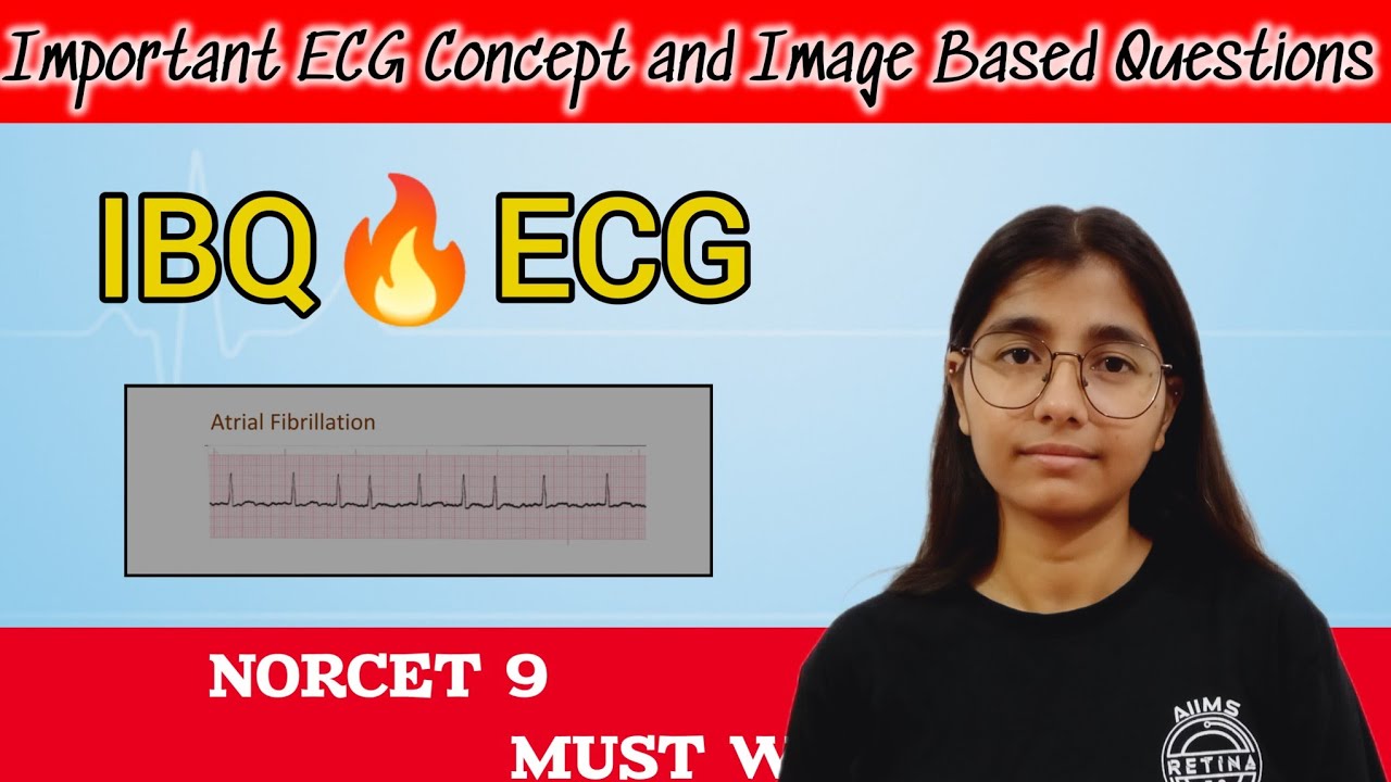 ECG Interpretation Made Easy | Image Based Questions for NORCET