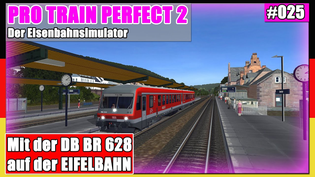 Pro Train Perfect 2 +025 | Mit der BR 628 auf der EIFELBAHN unterwegs | PTP 2 [Deutsch]