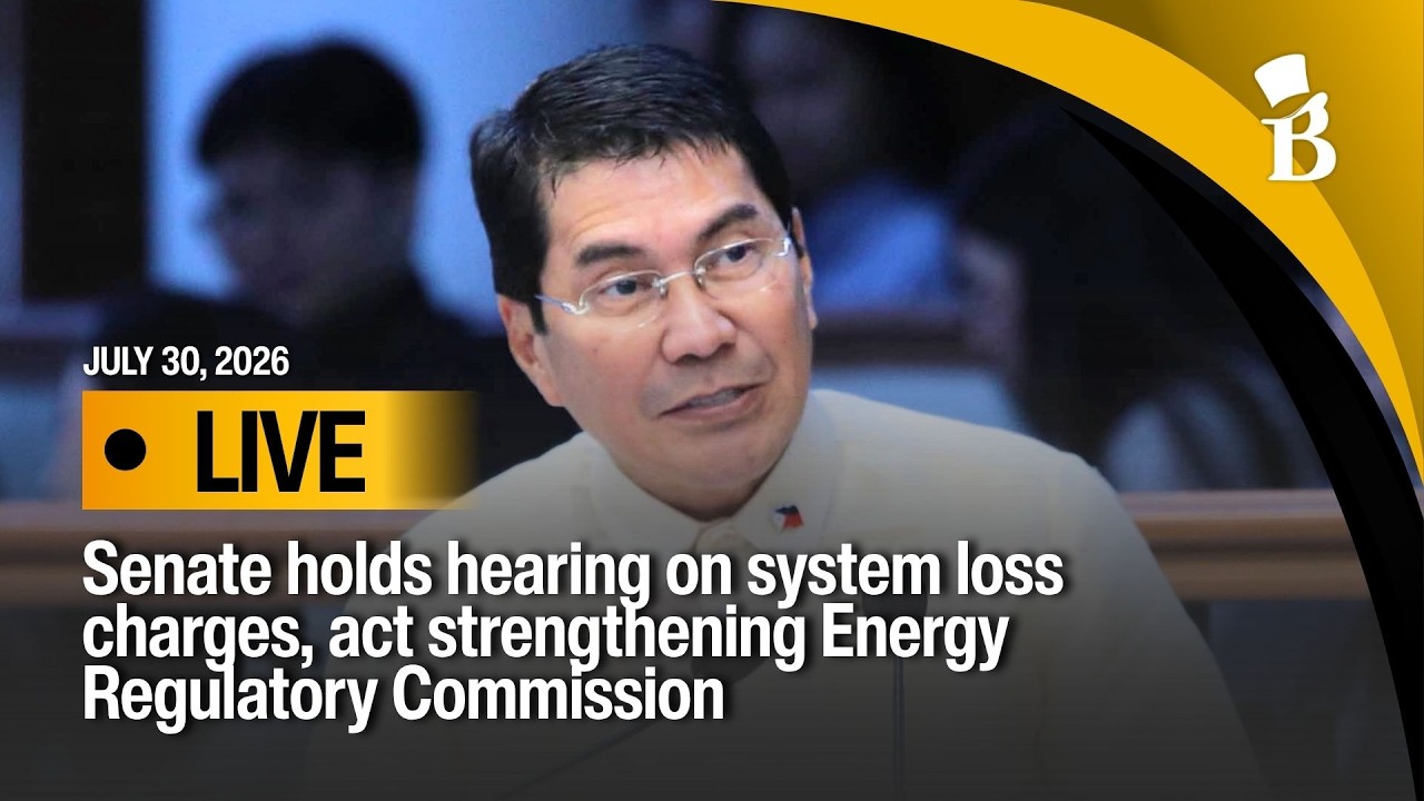 LIVE: Senate hearing on system loss charges, act strengthening Energy Regulatory Commission