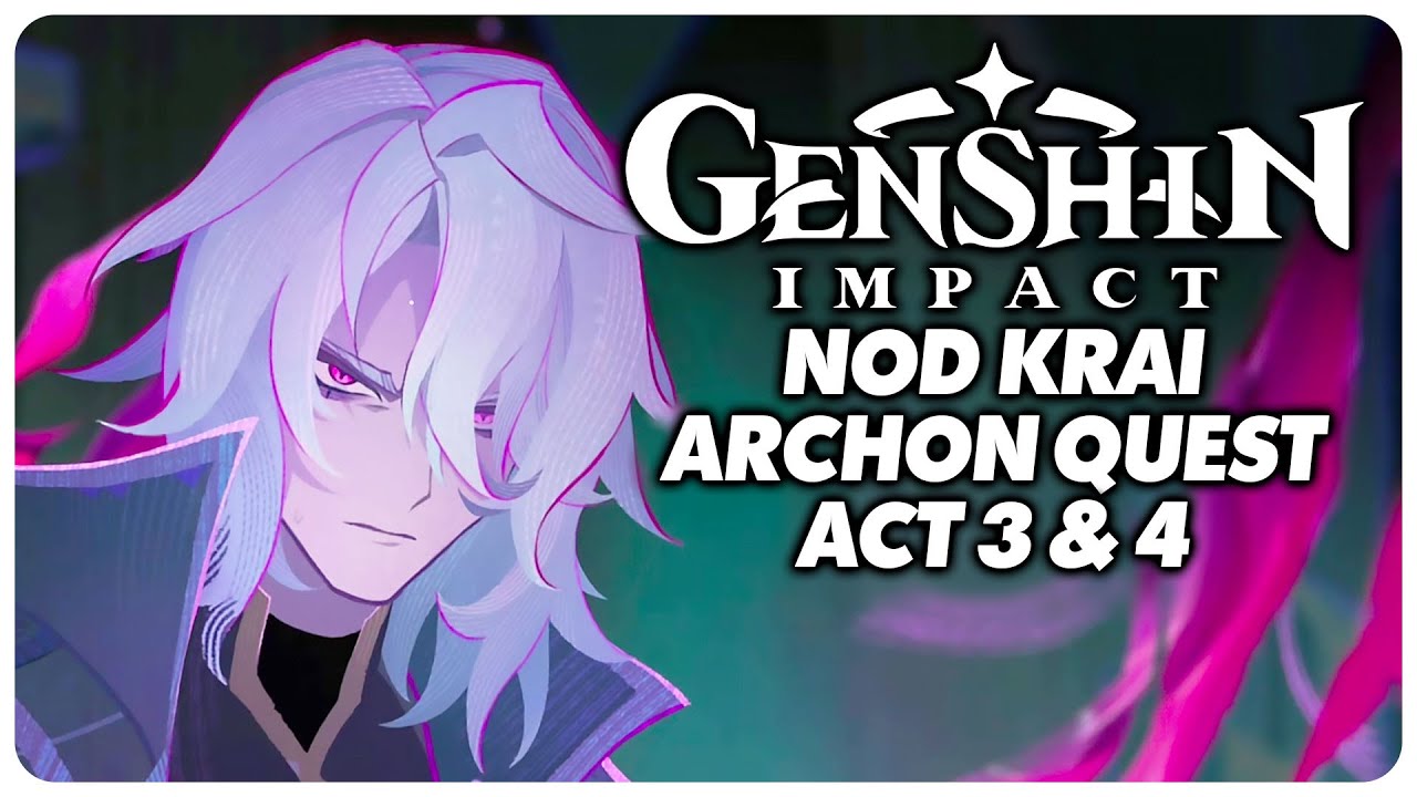 Full Nod Krai Archon Quest Act 3 & 4 Playthrough - Genshin Impact 6.1 / Luna 2