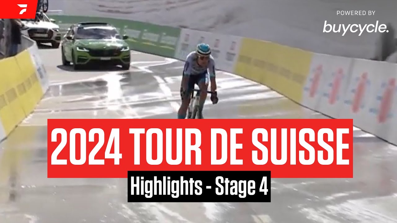 Tour de Suisse 2024 Stage 4 Highlights