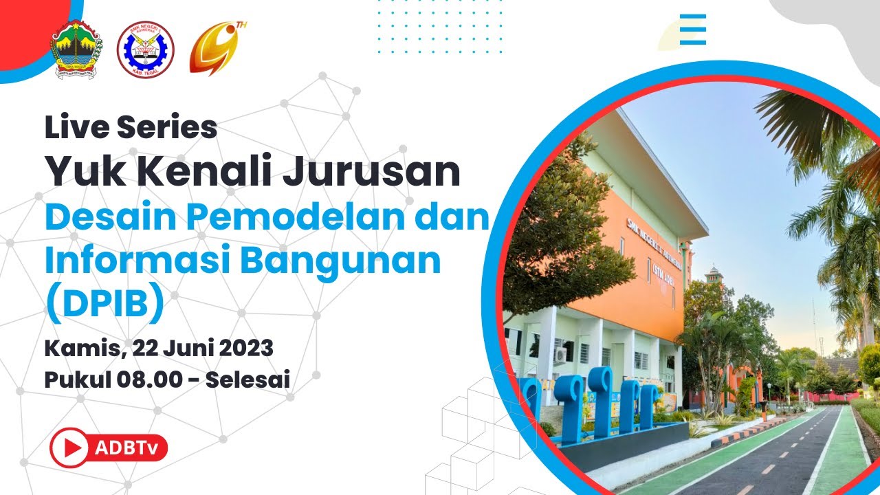 LIVE SERIES - Yuk Kenali Jurusan Desain  Pemodelan dan Informasi Bangunan