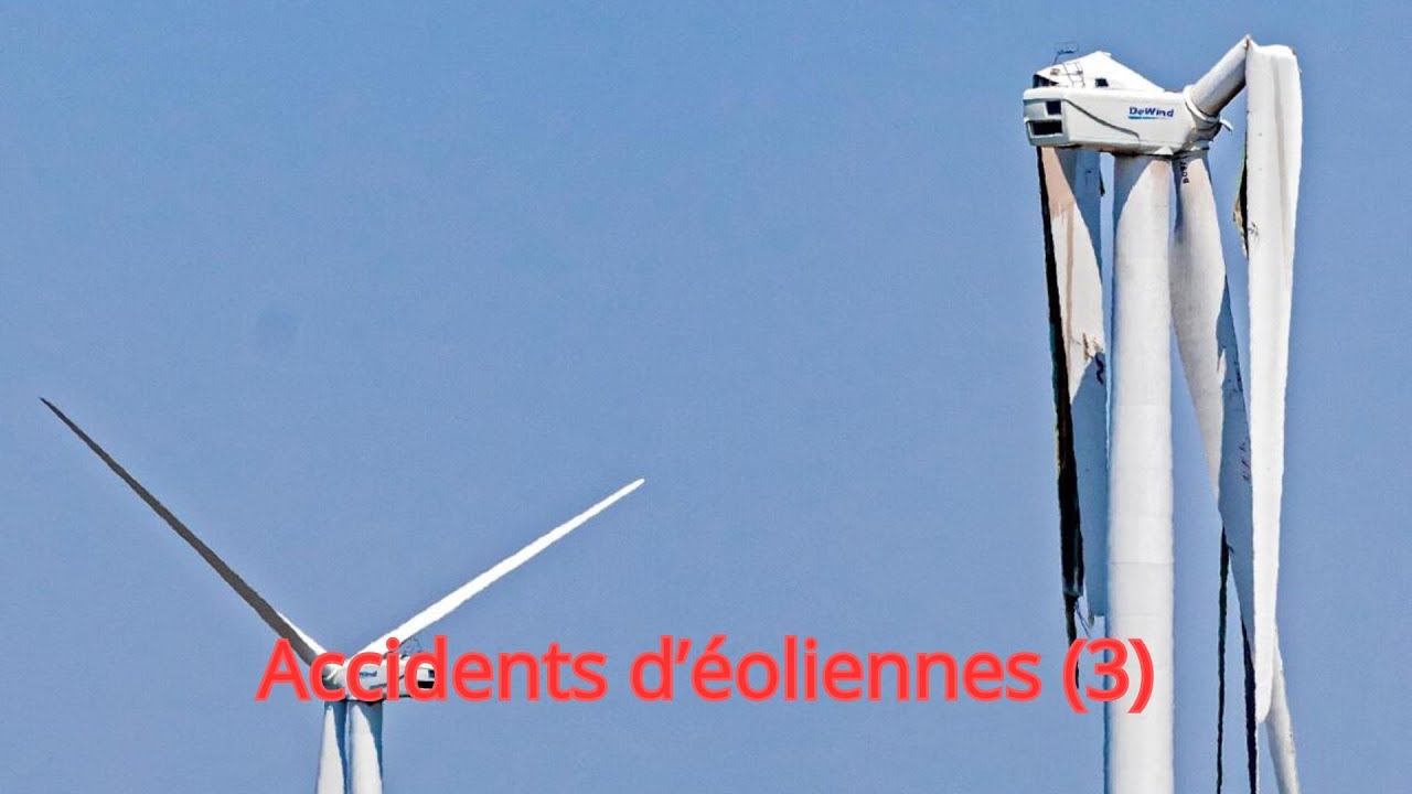 Accidents d'éoliennes (3)