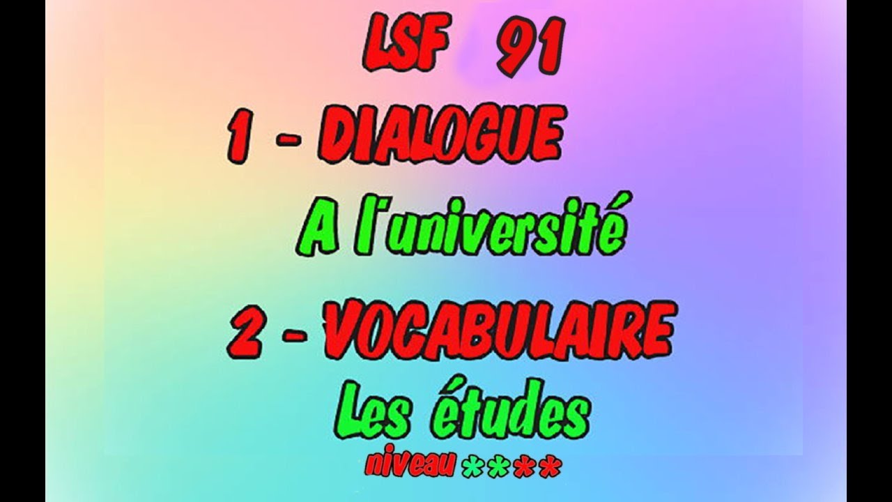 LSF 91 : A l'université
