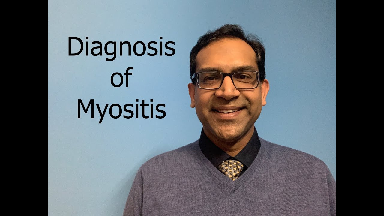 Diagnosis of Myositis - Myositis 101 for Patients_5