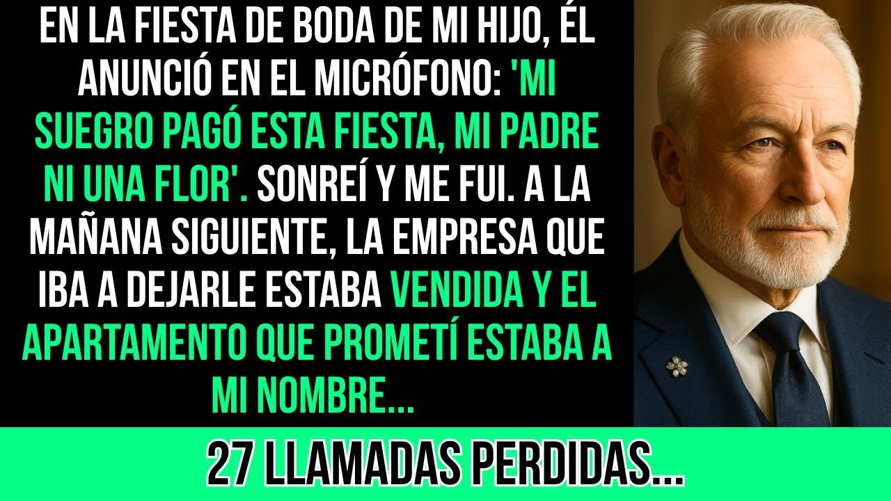 En La Fiesta De Boda De Mi Hijo, Él Dijo: 