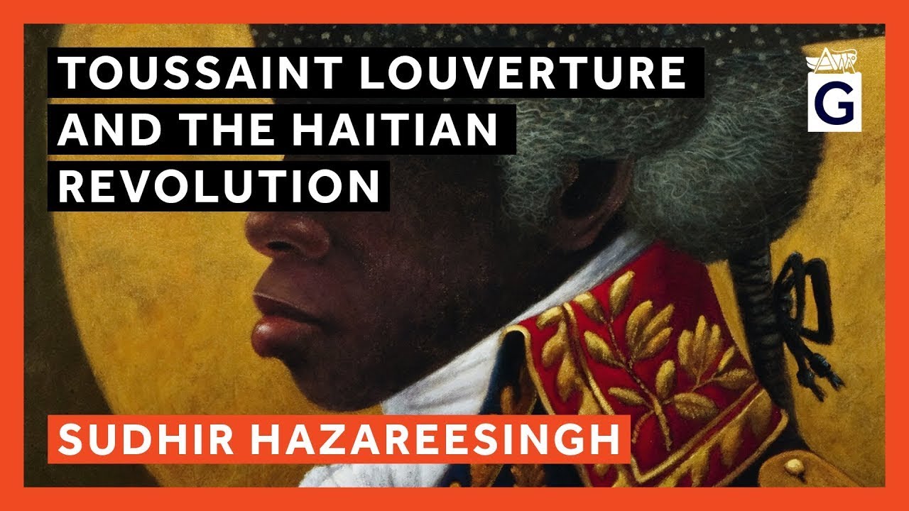 Toussaint Louverture and the Haitian Revolution