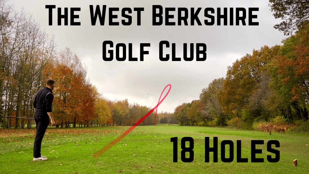 The West Berkshire Golf Club | 18 Holes