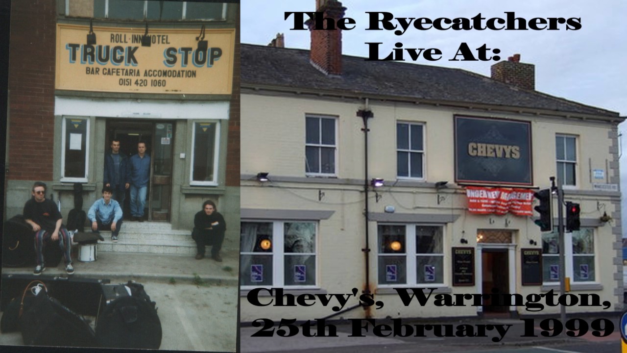 The Ryecatchers Live At Chevy's 25th February 1999