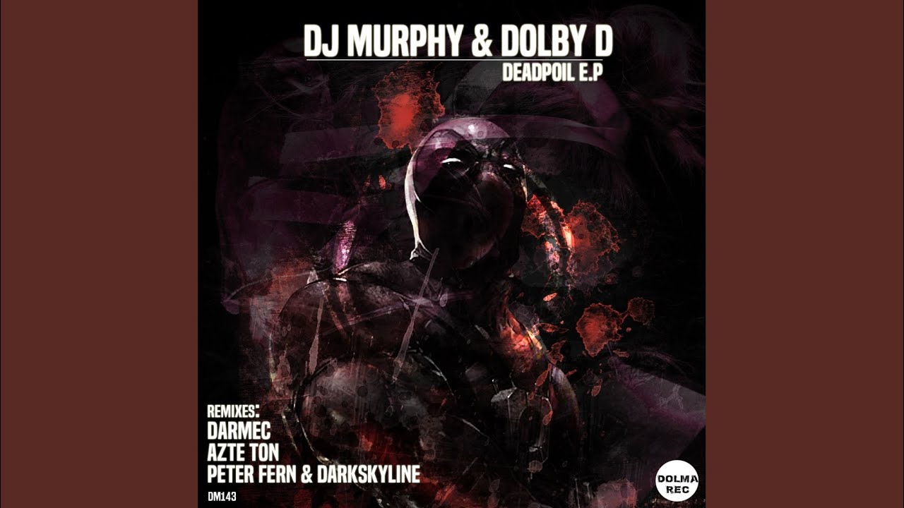 Deadpoil (Original Mix)