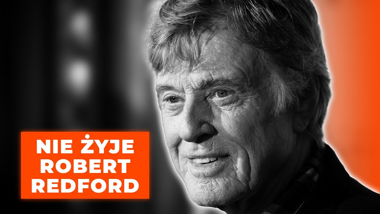 Nie żyje Robert Redford. Aktor odszedł w wieku 89 lat | NEWS
