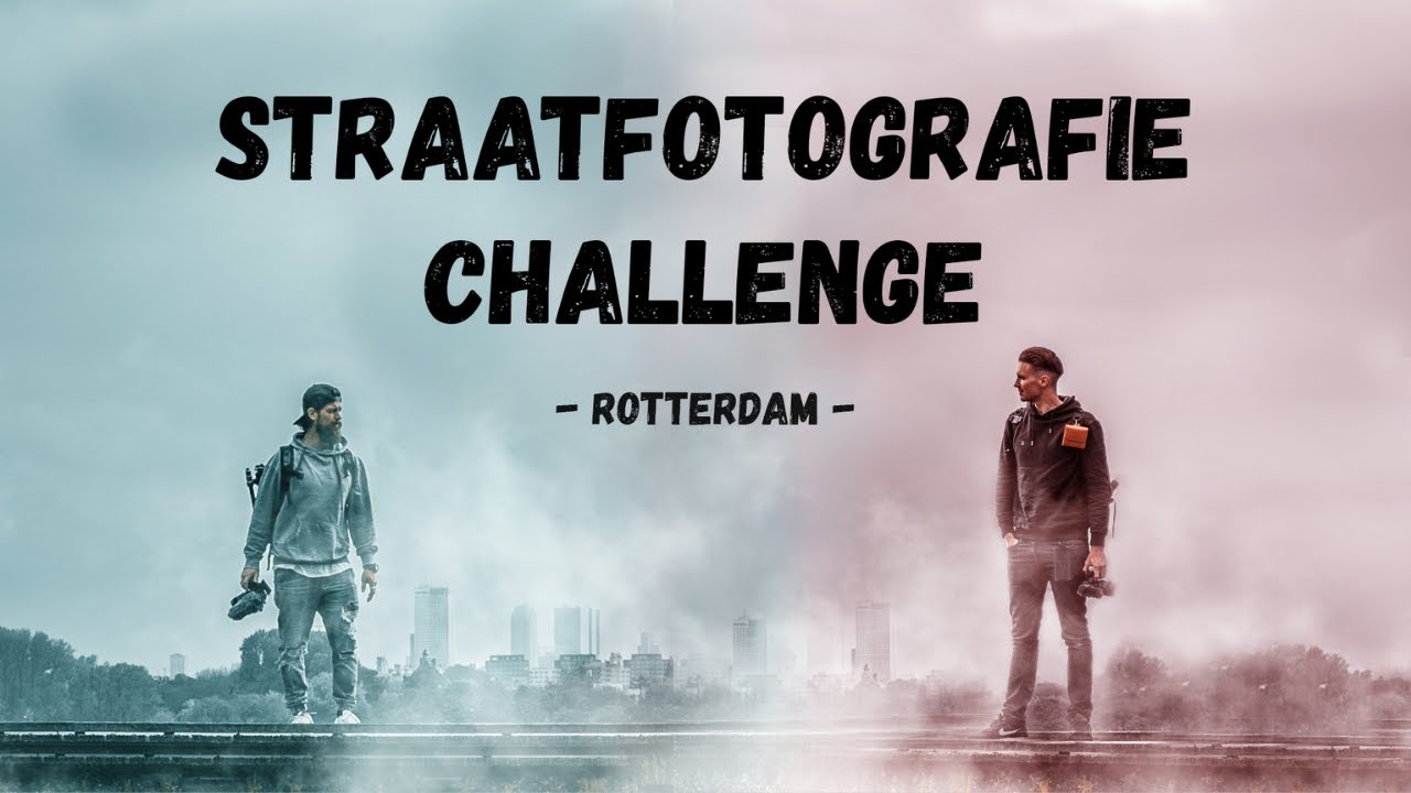 Rotterdam Straatfotografie CHALLENGE ft. Matthijs de Deugd