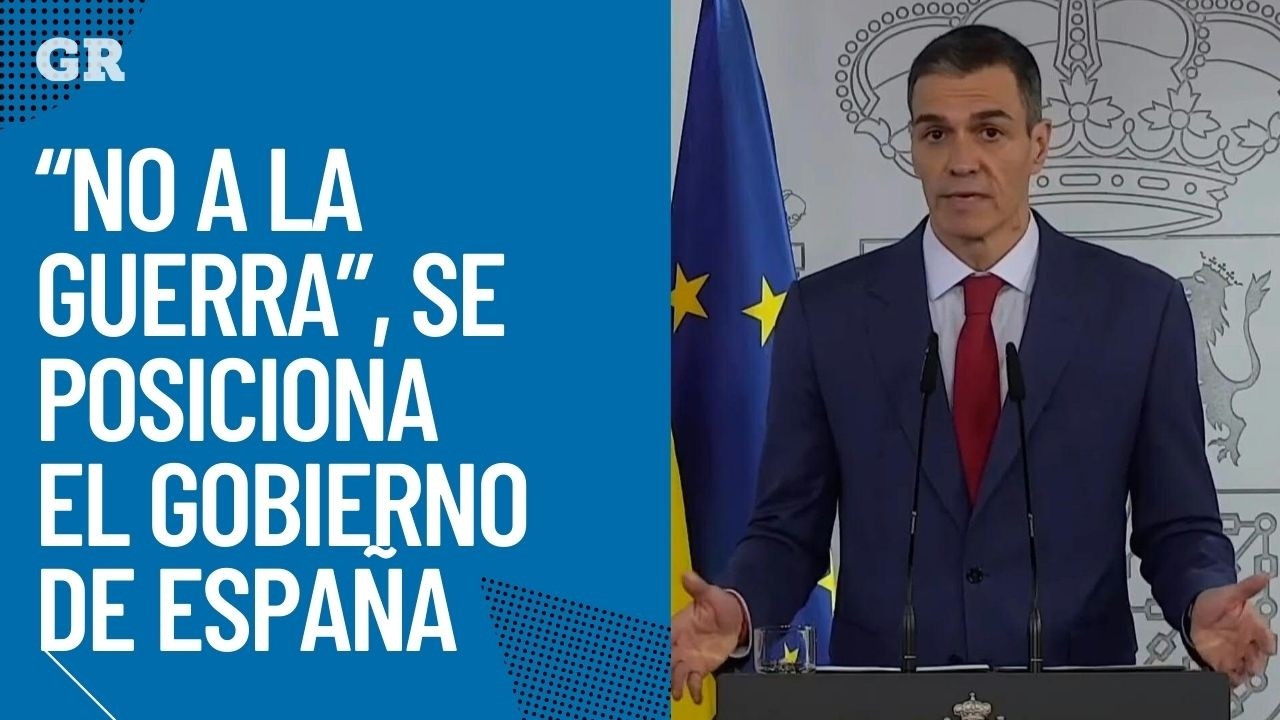 “No a la guerra”, se posiciona el gobierno de España