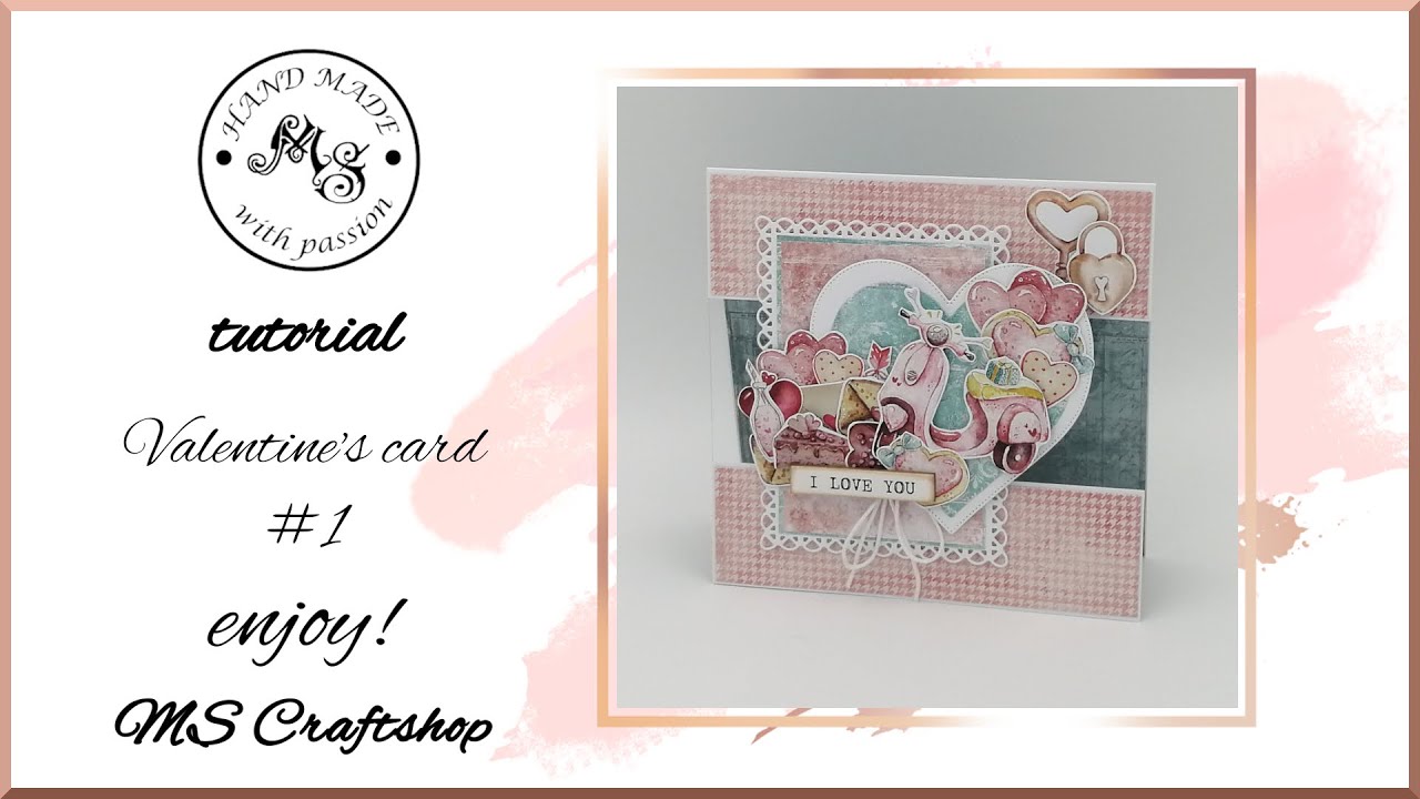 TUTORIAL - Valentine's Card no1 - Craft O'Clock -  Pink Mood, Turquoise Mood, Extras In Love