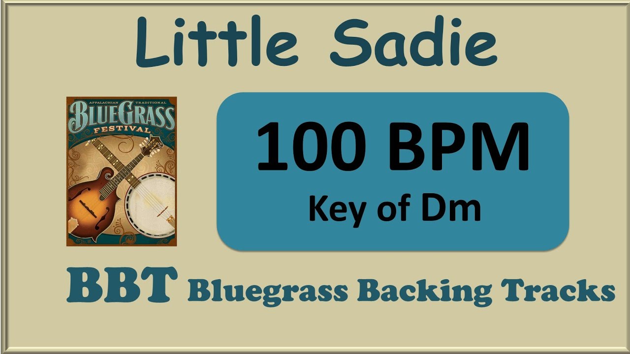 Little Sadie 100 BPM bluegrass backing track in Dm