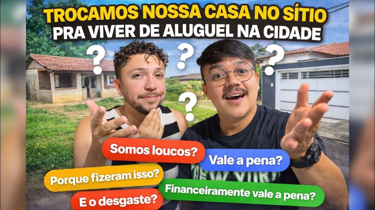 TROCAMOS NOSSA CASA DO SÍTIO PRA VIVER DE ALUGUEL NA CIDADE/SOMOS LOUCOS?/VALE APENA?/ #VIDACASALGAY