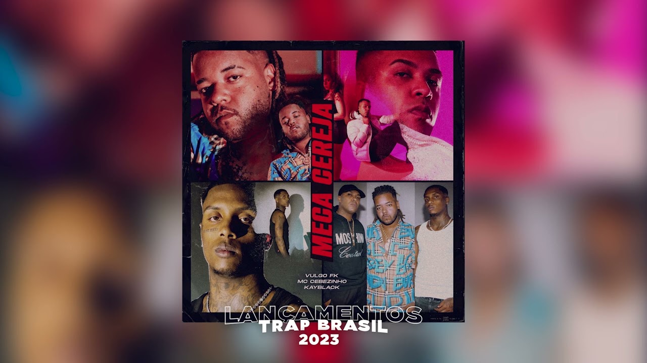 Vulgo FK, Kayblack e MC Cebezinho - Meca Cereja
