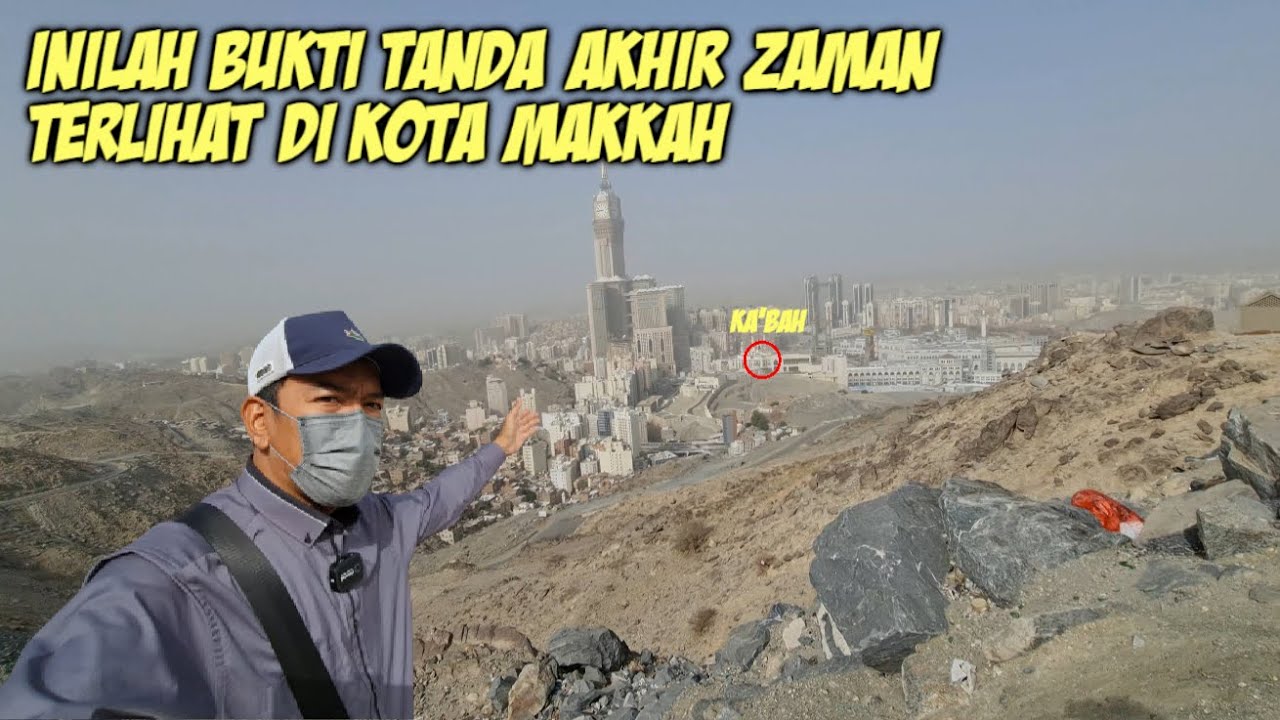NGERI !! TANDA AKHIR JAMAN MAKIN NAMPAK DI MAKKAH