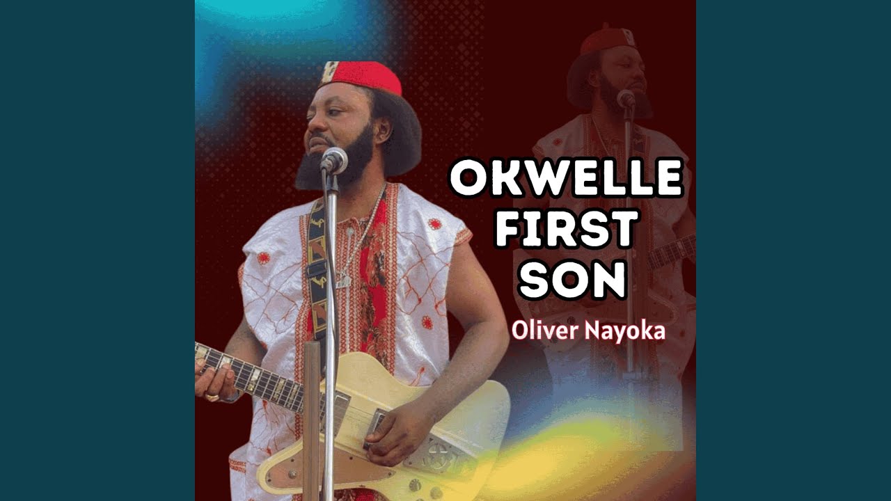 Okwelle First Son