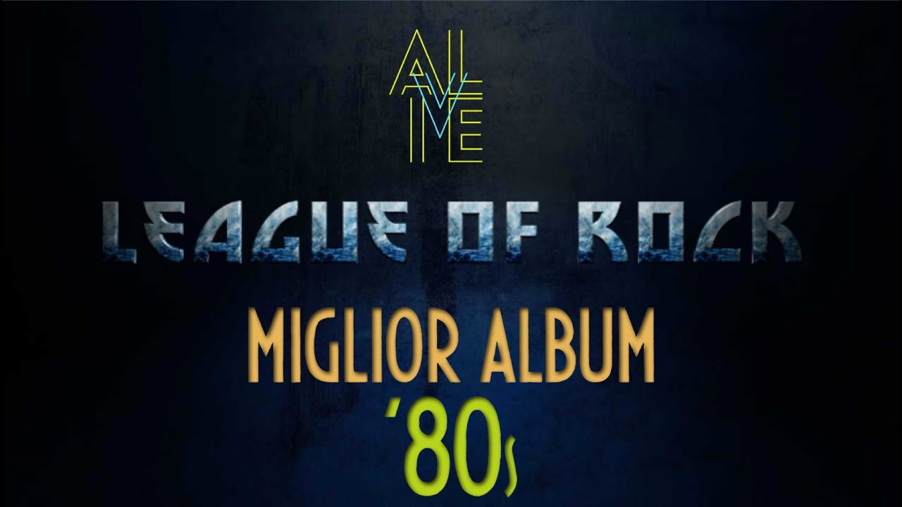 League of Rock: Miglior Album Rock '80s