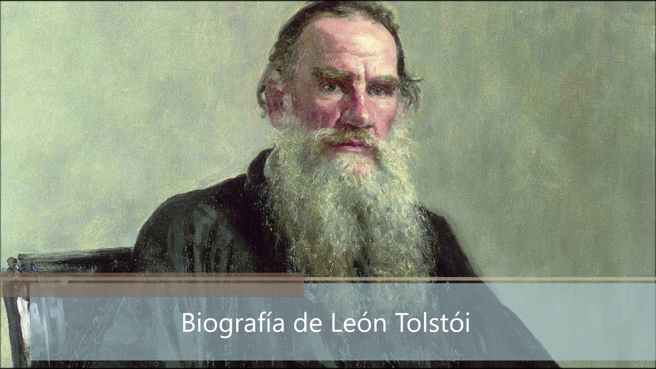 Biografía de León Tolstói