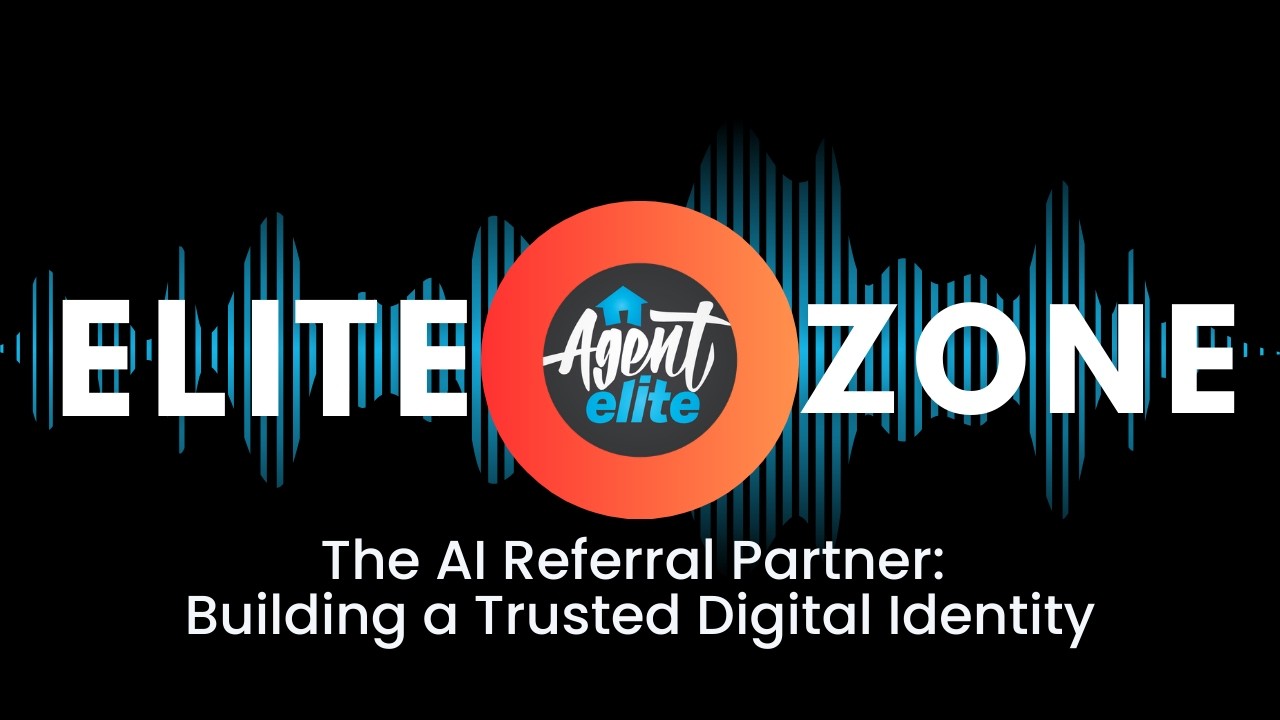 Elite Zone- The AI Referral Partner: Building a Trusted Digital Identity