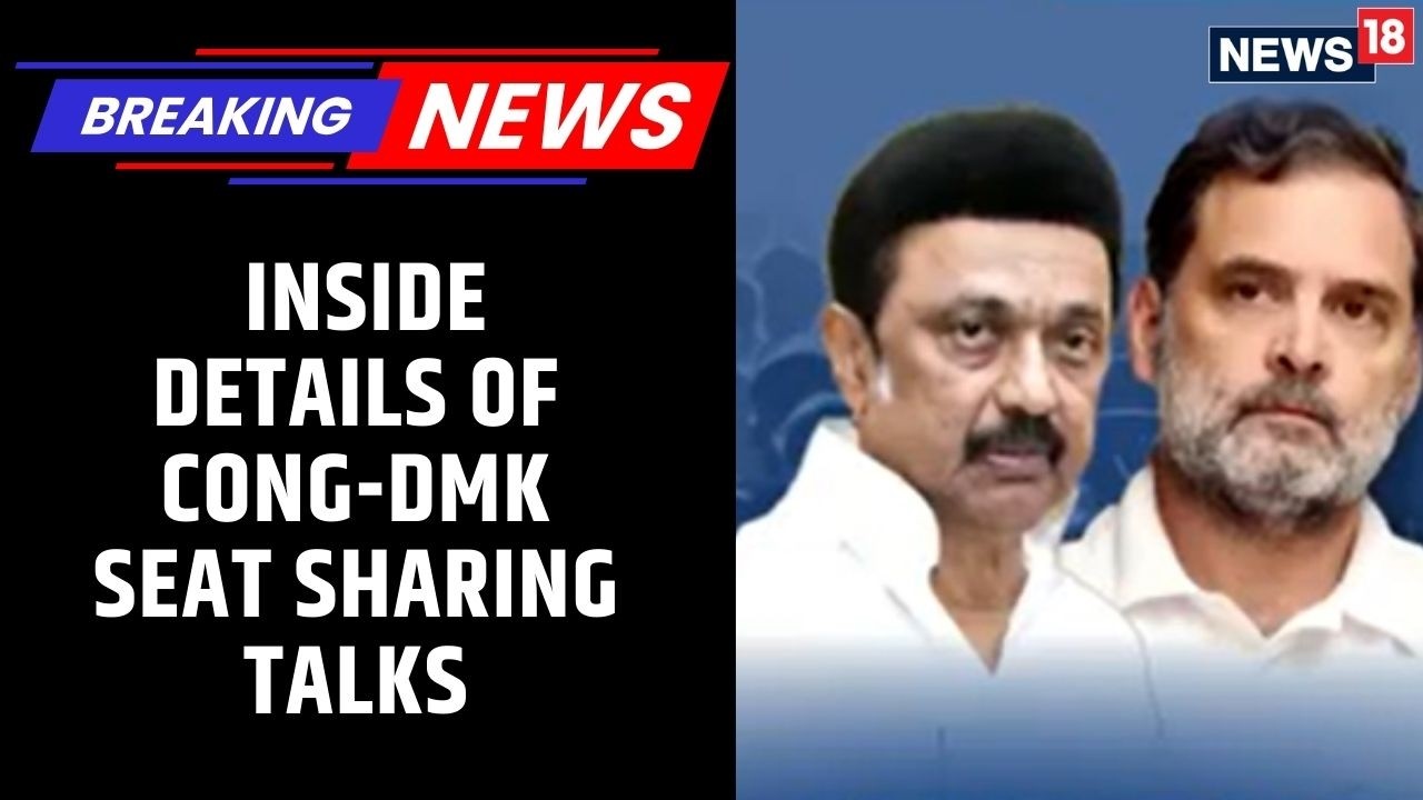 Can the DMK-Congress Alliance Survive? The Math Behind the 45-Seat Demand | News18 Politics