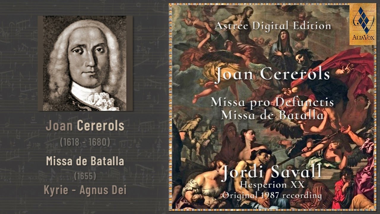 Joan Cererols - Missa de Batalla (1655) (Savall 1987)