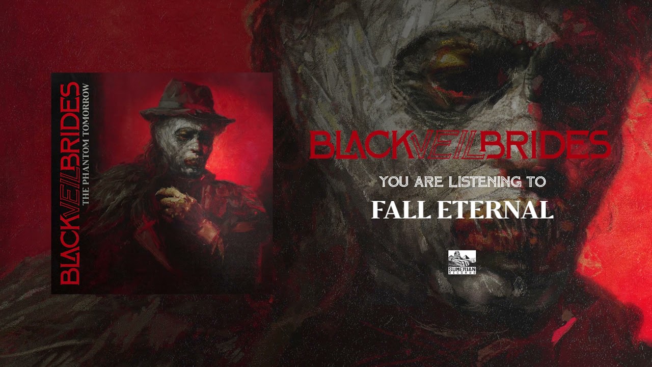 BLACK VEIL BRIDES - Fall Eternal