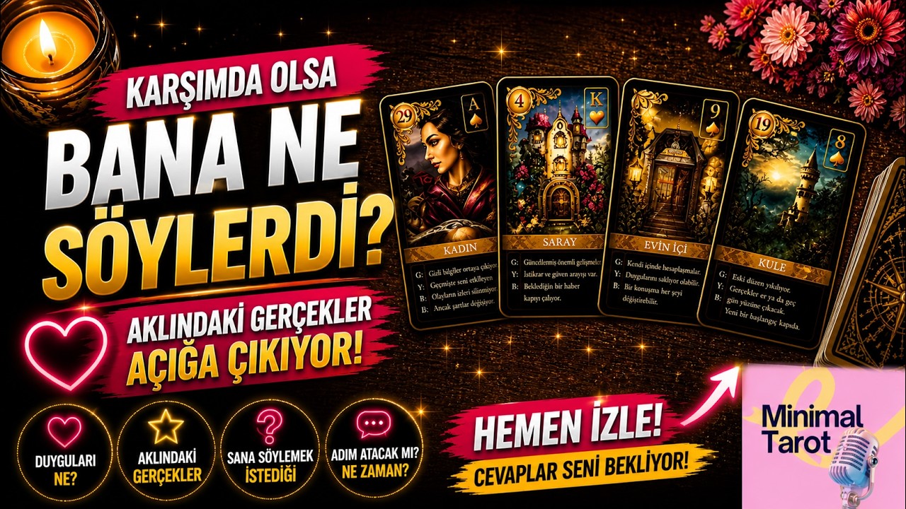 Karşımda Olsa Bana Ne Söylerdi? #tarot #keşfet #minimaltarot 