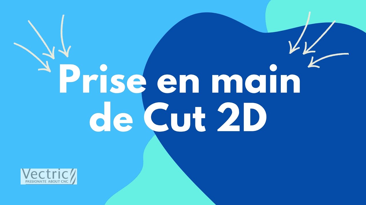 CUT 2D - FORMATION EN FRANCAIS