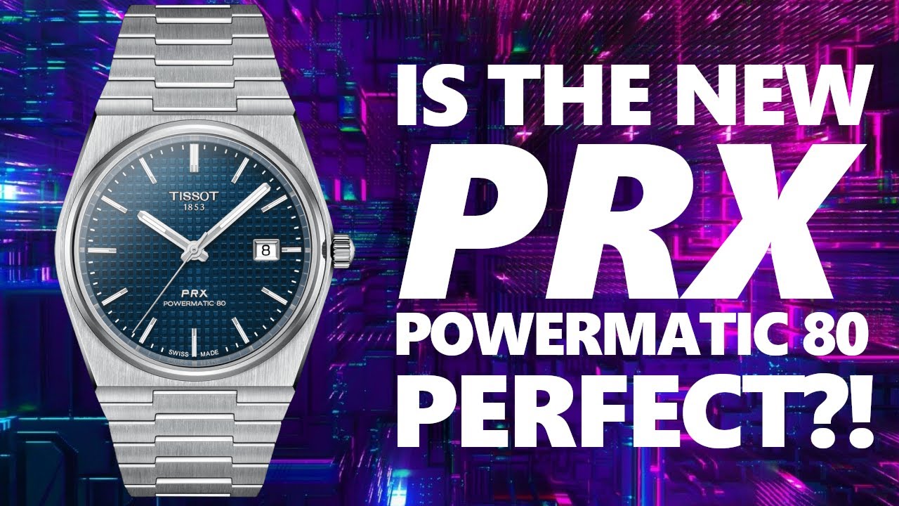 Is the New PRX Powermatic 80 PERFECT?! | Tissot PRX Automatic Review