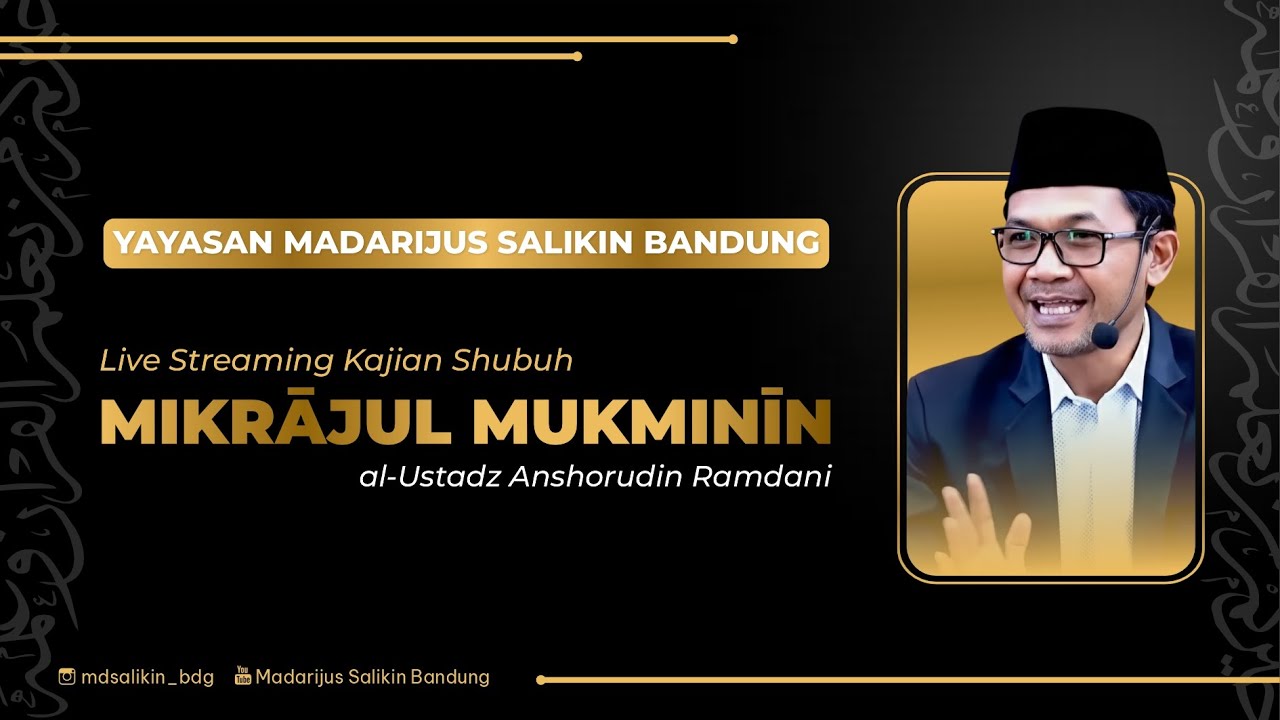 [Mikrājul Mukminīn] al-Ustadz Anshorudin Ramdhani
