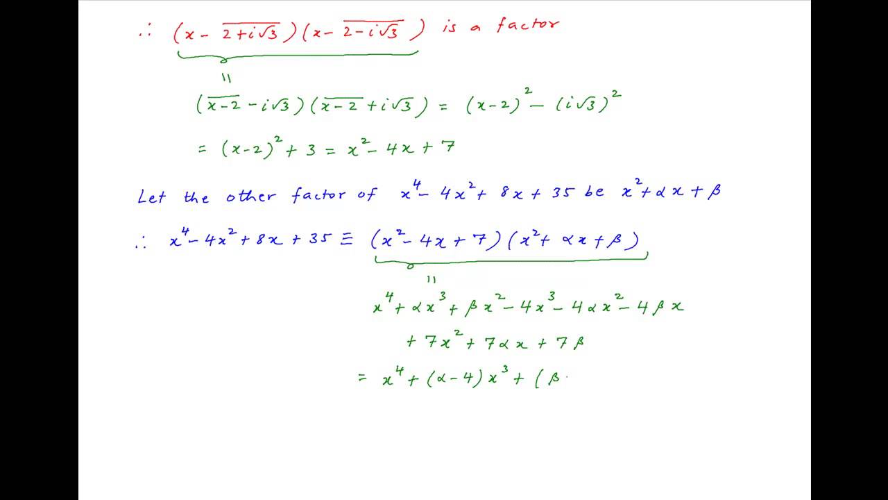 Solve the equation x^4 - 4x^2 + 8x + 35 = 0 having one root as 2 + i*sqrt(3).