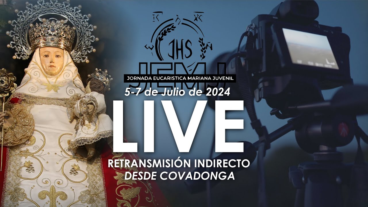JEMJ LIVE (Próximas retransmisiones desde Covadonga)