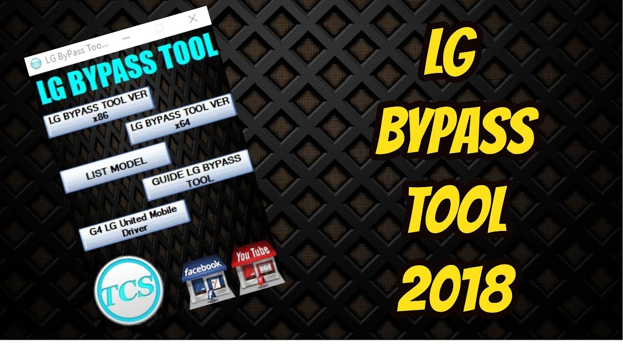 LG FRP ByPass Tool With Drivers 2018