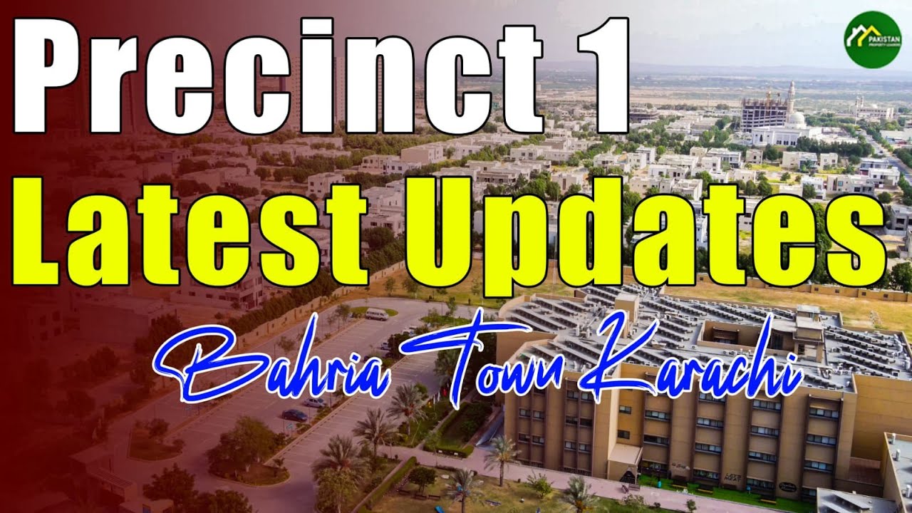 Precinct 1 | Latest Updates | Bahria Town Karachi | #bahriatown  #realestate #precinct1