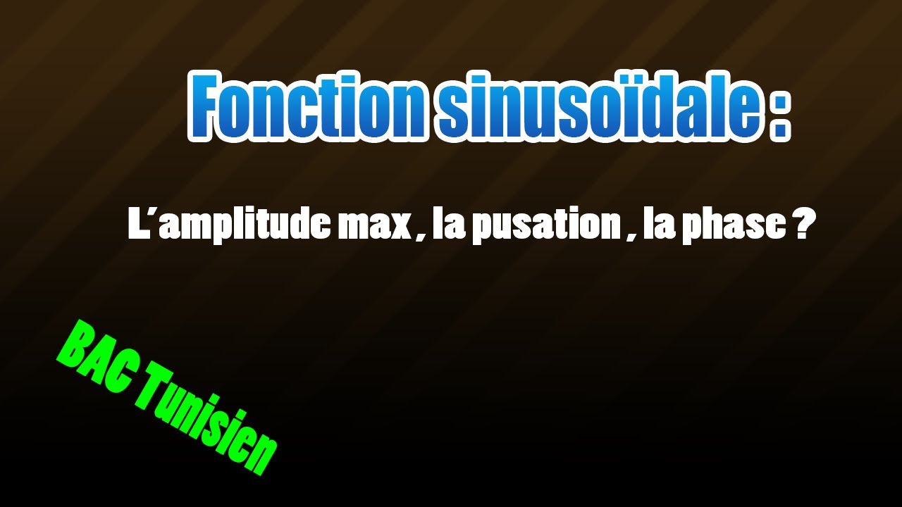 la fonction sinusoïdale