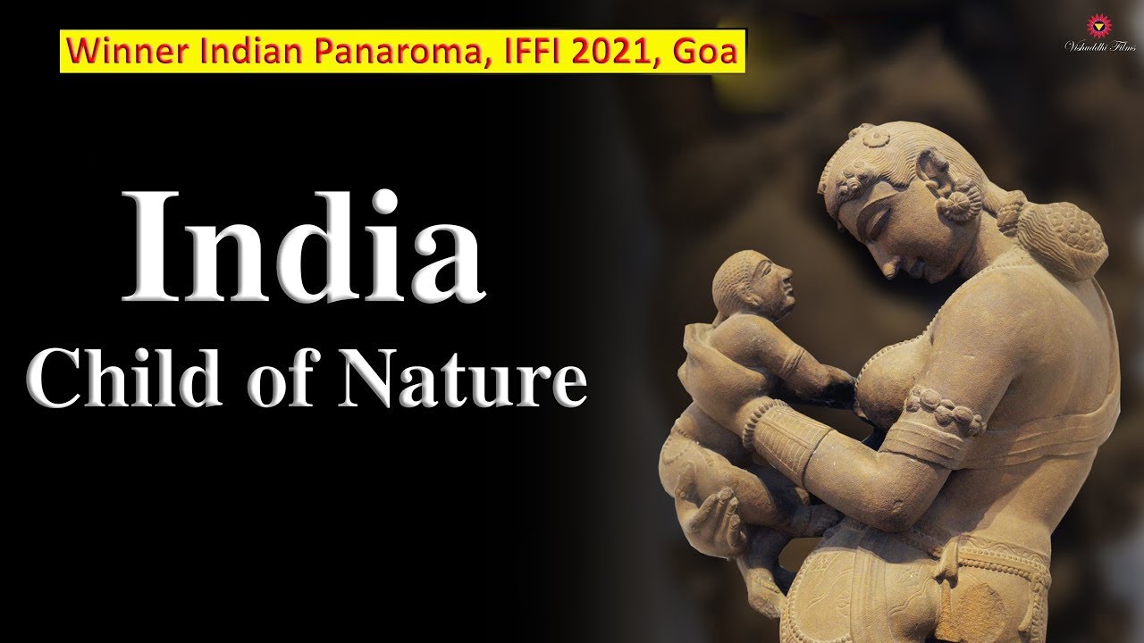 Bharat Child of Nature | Indian Civilization | Indian Culture | Bharat is India